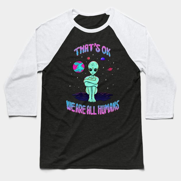 OK We are all humans - Neon Alien Retro Trippy Space Funny 90's Style Baseball T-Shirt by Levs